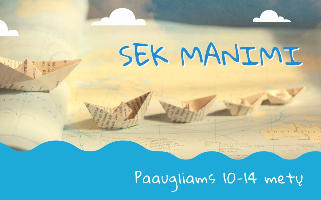 Sekmadienio klubas paaugliams SEK MANIMI