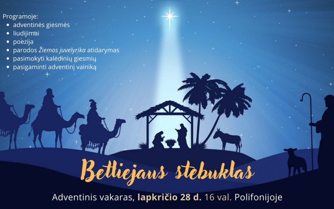 Adventinis vakaras „Betliejaus stebuklas“