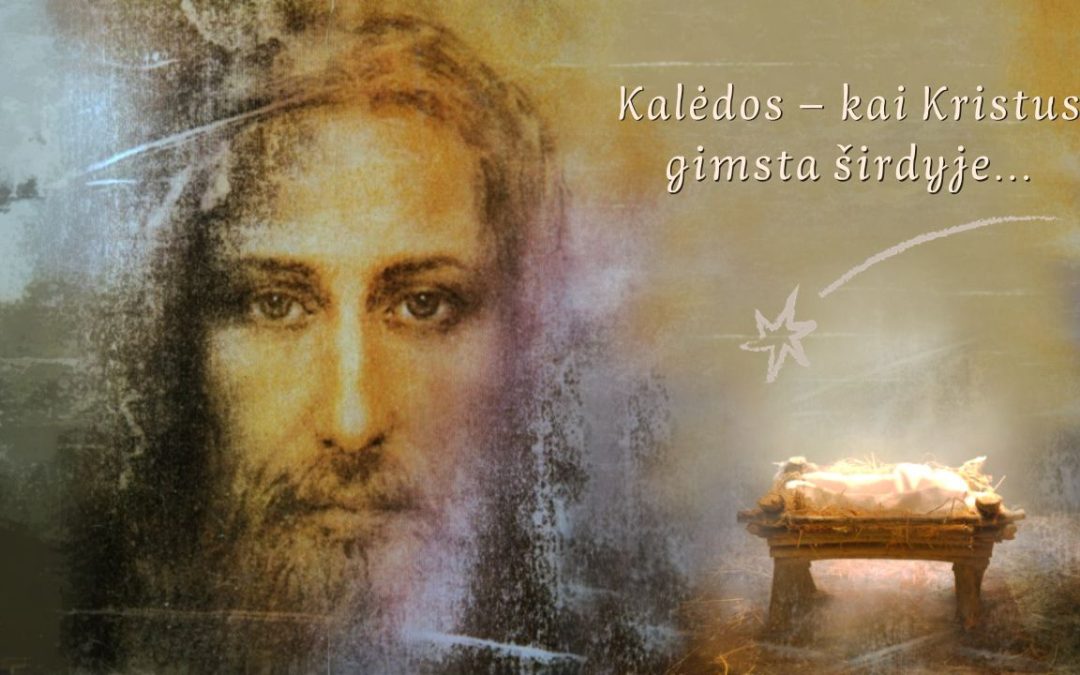Su mūsų Viešpaties Jėzaus gimtadieniu!