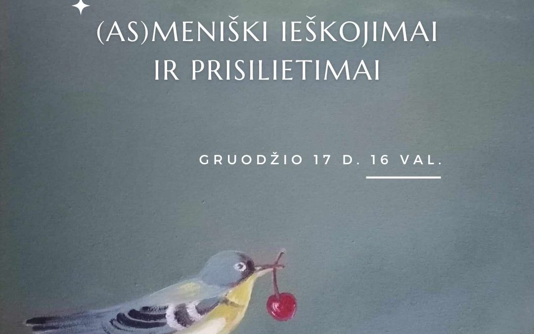 Adventinė vakaronė „(As)meniški ieškojimai ir prisilietimai”
